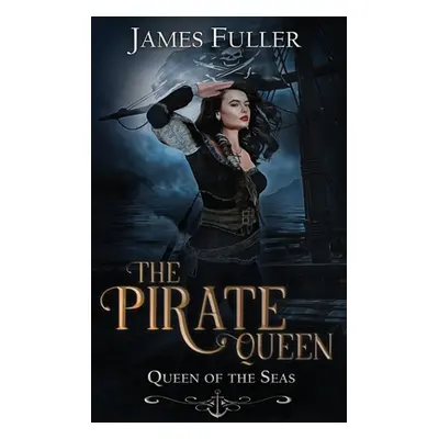 "Queen of the Seas" - "" ("Fuller James")