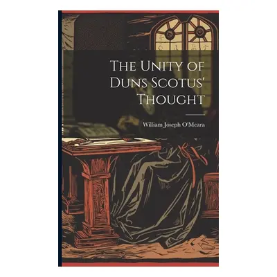 "The Unity of Duns Scotus' Thought" - "" ("O'Meara William Joseph")