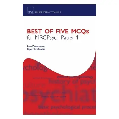 "Best of Five McQs for Mrcpsych Paper 1" - "" ("Palaniyappan Lena")