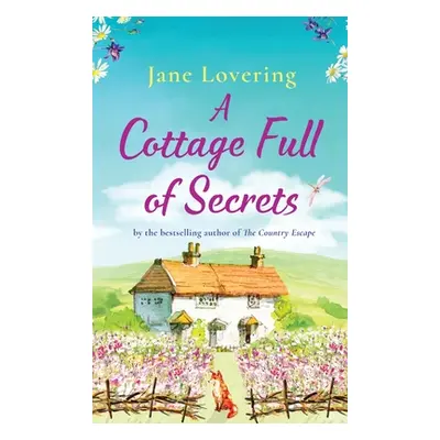 "A Cottage Full of Secrets" - "" ("Lovering Jane")