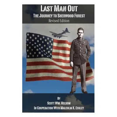 "Last Man Out" - "" ("Helsom Scott")