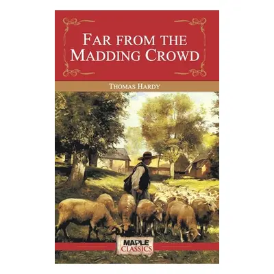 "Far from the Madding Crowd" - "" ("Unknown")