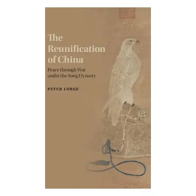 "The Reunification of China" - "" ("Lorge Peter")