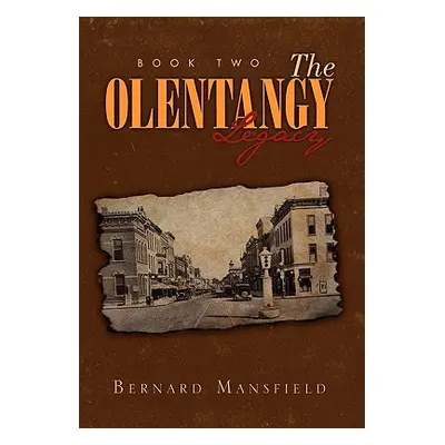 "The Olentangy Legacy (Book 2)" - "" ("Mansfield Bernard")