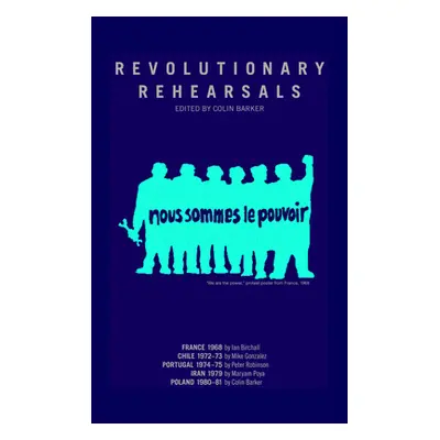 "Revolutionary Rehearsals" - "" ("Barker Colin")