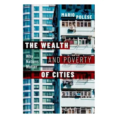 "The Wealth and Poverty of Cities: Why Nations Matter" - "" ("Polse Mario")