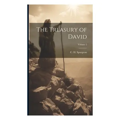 "The Treasury of David; Volume 2" - "" ("Spurgeon C. H. (Charles Haddon) 183")