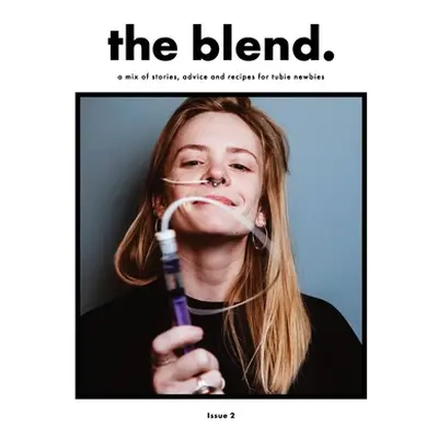 "The Blend issue 2" - "" ("Dimmitt Melanie")