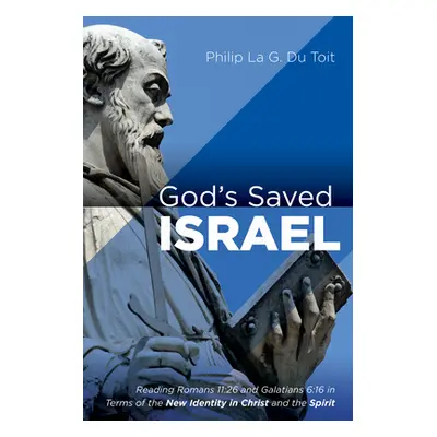 "God's Saved Israel" - "" ("Du Toit Philip La G.")