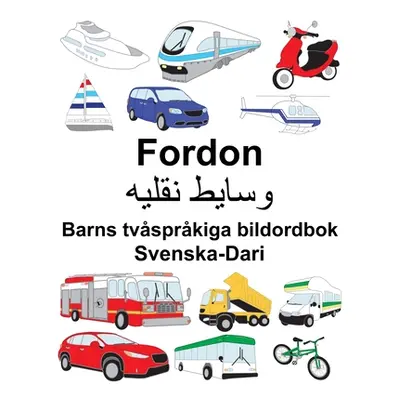 "Svenska-Dari Fordon Barns tvsprkiga bildordbok" - "" ("Carlson Suzanne")