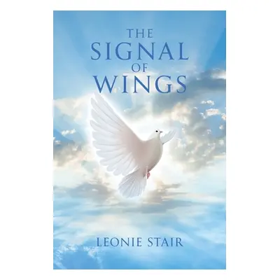 "The Signal of Wings" - "" ("Stair Leonie")