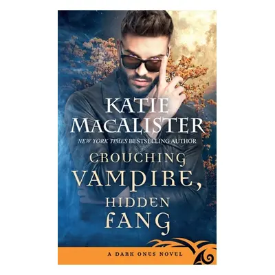 "Crouching Vampire, Hidden Fang" - "" ("MacAlister Katie")