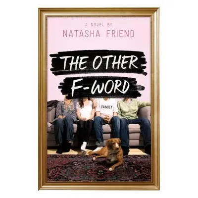 "The Other F-Word" - "" ("Friend Natasha")