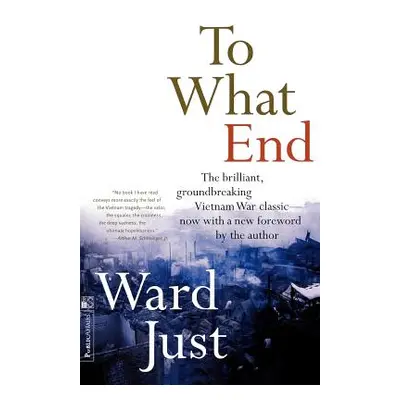 "To What End?" - "" ("Just Ward")