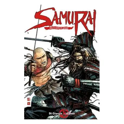 "Samurai Vol. 6: Brothers in Arms" - "" ("Di Giorgio Jean-Francois")