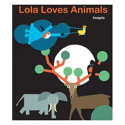 "Lola Loves Animals" - "" ("Imapla")