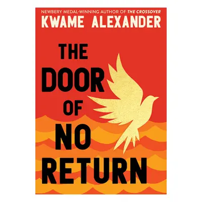 "The Door of No Return" - "" ("Alexander Kwame")