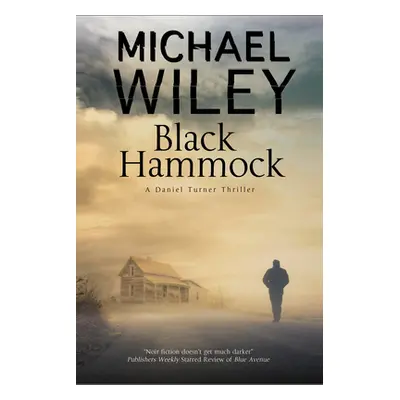 "Black Hammock" - "" ("Wiley Michael")