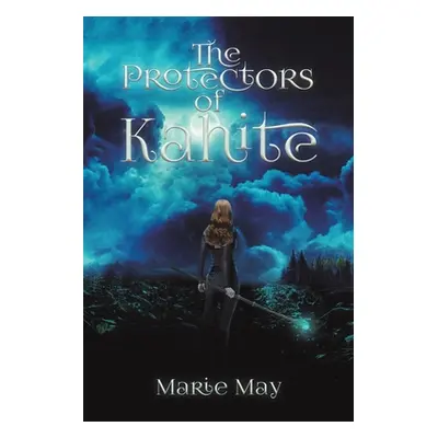 "The Protectors of Kahite" - "" ("May Marie")