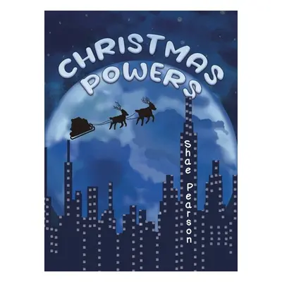 "Christmas Powers" - "" ("Pearson Shae")