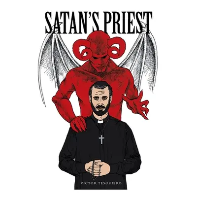 "Satan's Priest" - "" ("Tesoriero Victor")