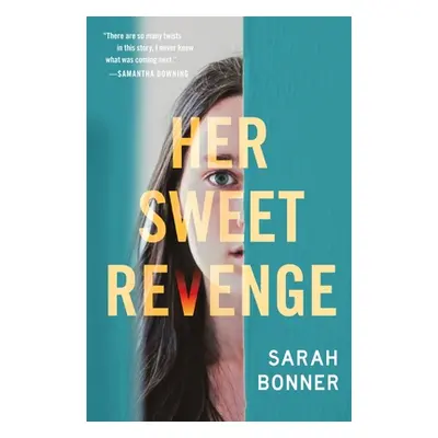 "Her Sweet Revenge" - "" ("Bonner Sarah")