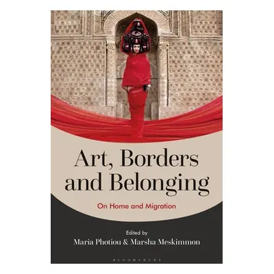 "Art, Borders and Belonging: On Home and Migration" - "" ("Photiou Maria")