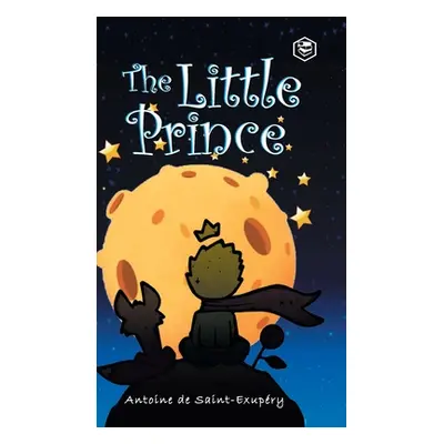 "The Little Prince" - "" ("Antoine de Saint-Exupery")