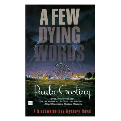 "A Few Dying Words" - "" ("Gosling Paula")