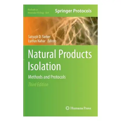 "Natural Products Isolation: Methods and Protocols" - "" ("Sarker Satyajit D.")