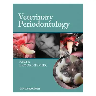 "Veterinary Periodontology" - "" ("Niemiec Brook")