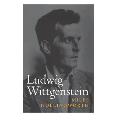 "Ludwig Wittgenstein" - "" ("Hollingworth Miles")