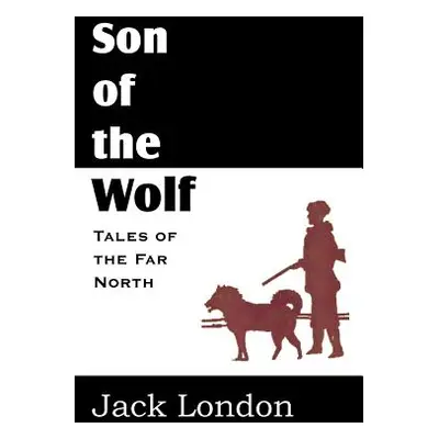 "The Son of the Wolf" - "" ("London Jack")