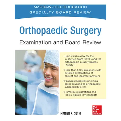 "Orthopaedic Surgery Examination and Board Review" - "" ("Sethi Manish")