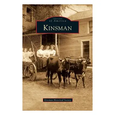 "Kinsman" - "" ("Kinsman Historical Society")