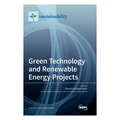 "Green Technology and Renewable Energy Projects" - "" ("Ghasemi Baboli Mostafa")