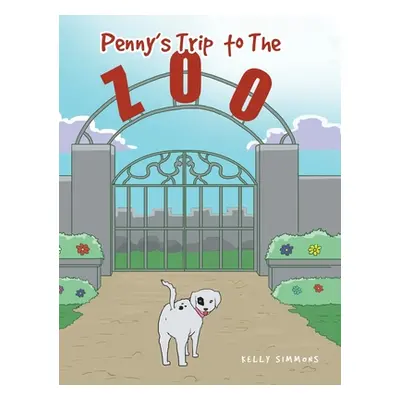 "Penny's Trip to The Zoo" - "" ("Simmons Kelly")