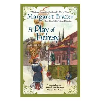 "A Play of Heresy" - "" ("Frazer Margaret")