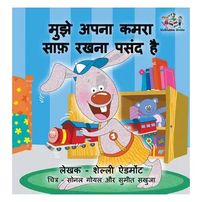 "I Love to Keep My Room Clean: Hindi Edition" - "" ("Admont Shelley")