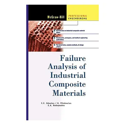 "Failure Analysis of Industrial Composite Materials" - "" ("Gdoutos E. E.")