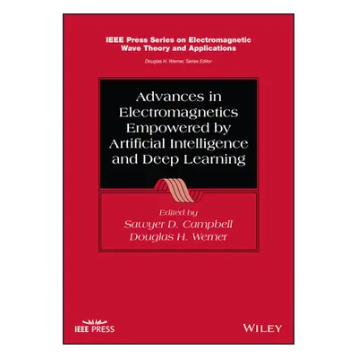 "Advances in Electromagnetics Empowered by Artificial Intelligence and Deep Learning" - "" ("Cam