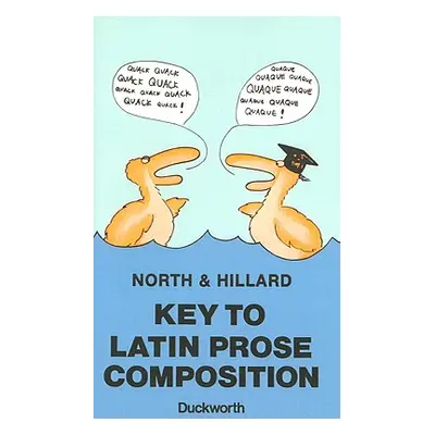 "Key to Latin Prose Composition" - "" ("Hillard A. E.")