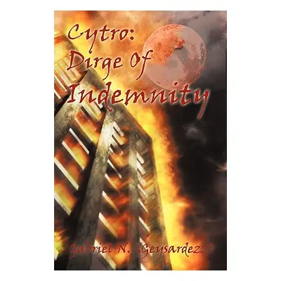 "Cytro: Dirge of Indemnity" - "" ("Gabriel N. (Geysardezz)")