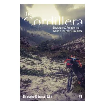 "The Cordillera - Volume 6" - "" ("Bennett Christopher")