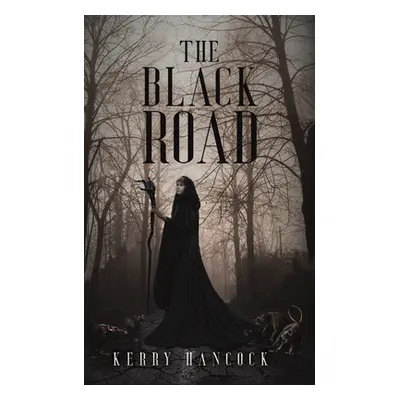 "The Black Road" - "" ("Hancock Kerry")