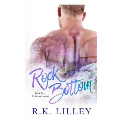 "Rock Bottom" - "" ("Lilley R. K.")