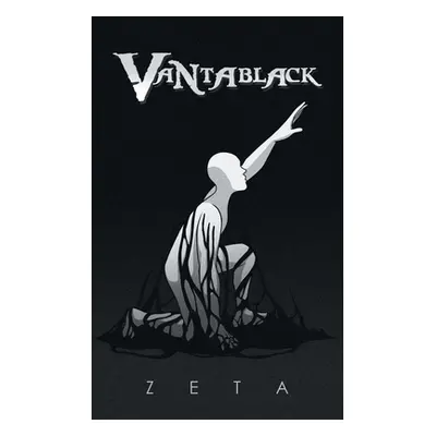 "Vantablack" - "" ("Zeta")