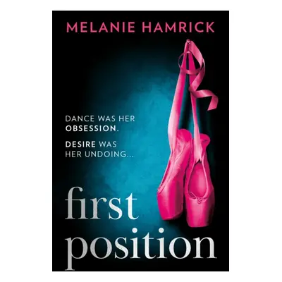 First Position (Hamrick Melanie)