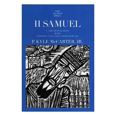 "II Samuel" - "" ("McCarter P. Kyle")