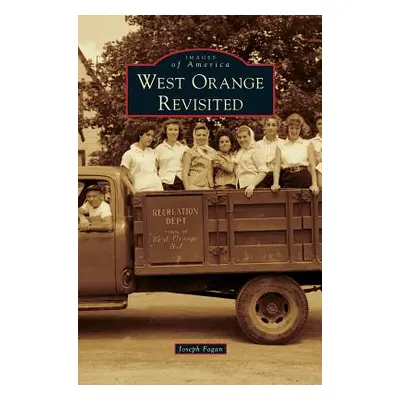 "West Orange Revisited" - "" ("Fagan Joseph")